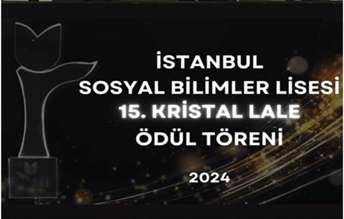 15. KRİSTAL LALE ÖDÜL TÖRENİMİZİ GERÇEKLEŞTİRDİK'