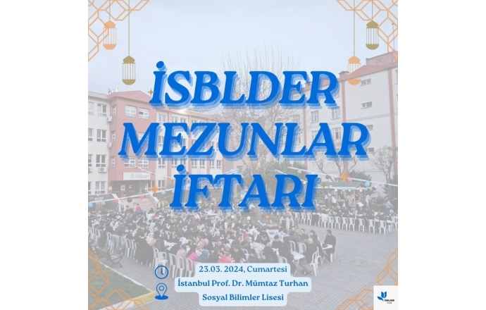 İSBLDER Mezunlar İftarı